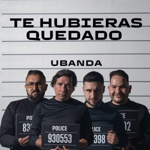 te hubiera quedabo hubanda